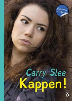Kappen! - dyslexie uitgave - Boek Carry Slee (9463242244)