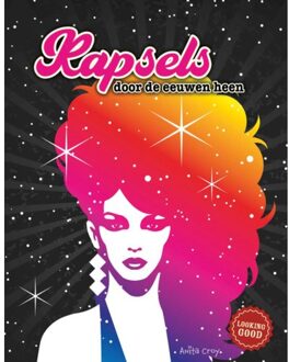 Kapsels Door De Eeuwen Heen - Looking Good! - Anita Croy