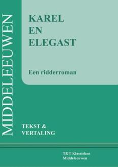 Karel En Elegast - Vertaalde Tekstuitgaven - Hessel Adema