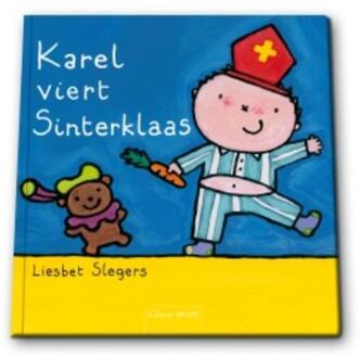 Karel viert sinterklaas - Boek Liesbet Slegers (9044816209)