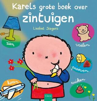 Karels grote boek over zintuigen -  Liesbet Slegers (ISBN: 9789044859232)