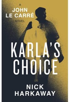 Karla's Choice - Nick Harkaway