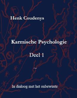 Karmische psychologie / 1 In dialoog met het onbewuste - Boek Henk Coudenys (907710111X)