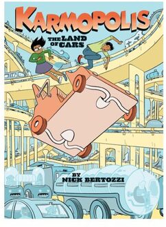 Karmopolis (Book 1): The Land Of Cars - Nick Bertozzi