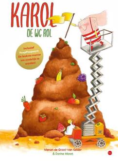 Karol de wc-rol -  Manon de Groot- van Gelder (ISBN: 9789465094489)
