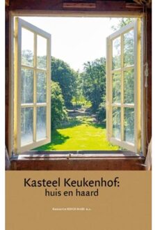 Kasteel Keukenhof: huis en haard - Boek Verloren b.v., uitgeverij (908704559X)