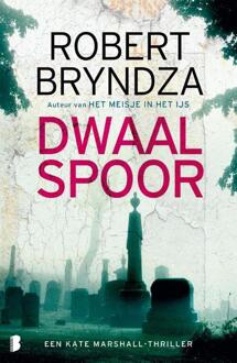 Kate Marshall 5 - Dwaalspoor -  Robert Bryndza (ISBN: 9789049205058)