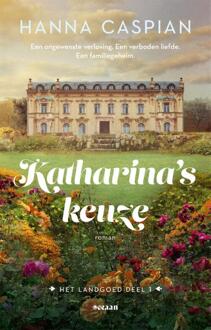 Katharina's Keuze - Het Landgoed - Hanna Caspian