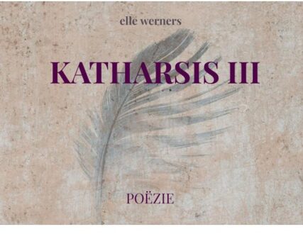 Katharsis Iii - Elle Werners