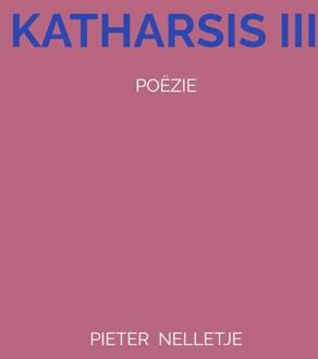 Katharsis Iii - Pieter Nelletje