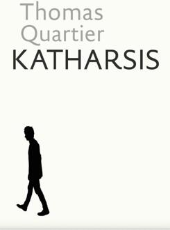 Katharsis -  Thomas Quartier (ISBN: 9789493349773)