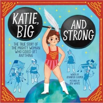 Katie, Big And Strong - Jennifer Cooper