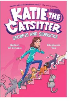Katie The Catsitter 3: Secrets And Sidekicks - Katie The Catsitter - Colleen A.F. Venable
