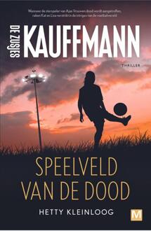 Kauffmann 4 - Speelveld van de dood -  Hetty Kleinloog (ISBN: 9789463099066)