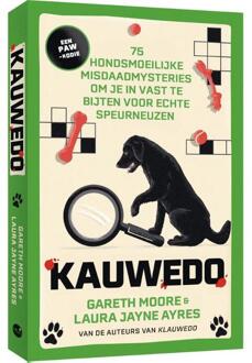 Kauwedo -  Gareth Moore, Laura Jayne Ayres (ISBN: 9789045330624)