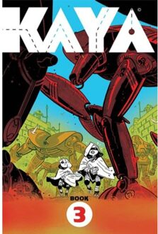 Kaya Book 3 - Kaya - Wes Craig