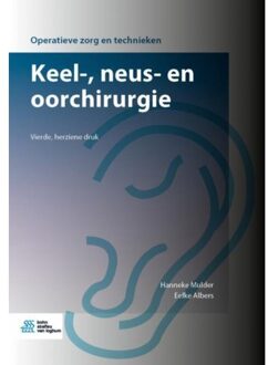 Keel-, Neus- En Oorchirurgie - Operatieve Zorg En
