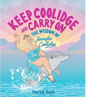 Keep Coolidge And Carry On - Patrick Boyle