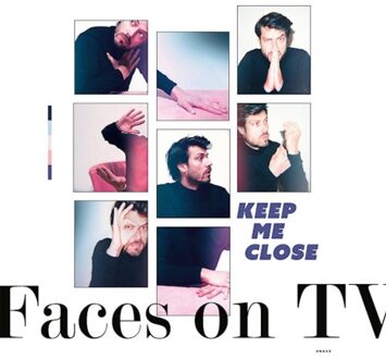 Keep Me Close Ep - Faces On Tv