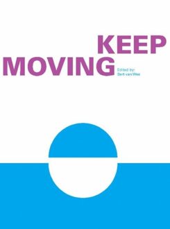 Keep moving - eBook Boom uitgevers Den Haag (9460946593)