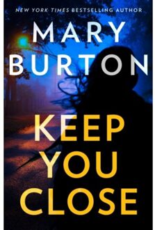Keep You Close - Mary Burton