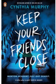 Keep Your Friends Close - Cynthia Murphy