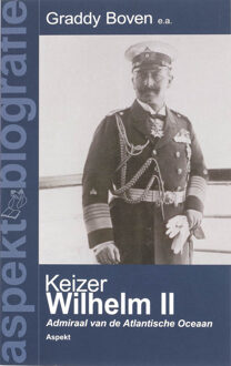 Keizer Wilhelm II - Boek Graddy Boven (9059116526)