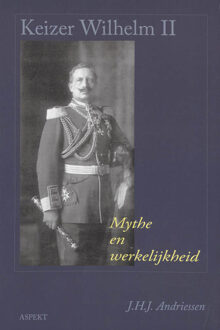 Keizer Wilhelm II - Boek J.H.J. Andriessen (9059114981)