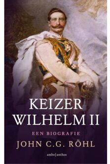 Keizer Wilhelm II - Boek John C.G. Röhl (9026332815)