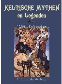 Keltische mythen en legenden - Boek T.W. Rolleston (9491872850)
