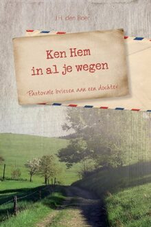 Ken Hem in al je wegen - eBook J.H. den Boer (9033624494)