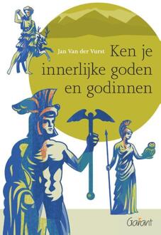 Ken je innerlijke goden en godinnen -  Jan van der Vurst (ISBN: 9789044138887)