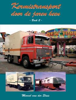Kermistransport door de jaren heen - Boek Marcel van der Sluis (9059611705)