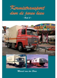 Kermistransport door de jaren heen - Boek Marcel van der Sluis (9059611705)