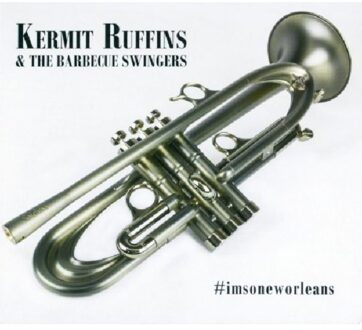 Kermit Ruffins & The Barbecue Swing - #imsoneworleans