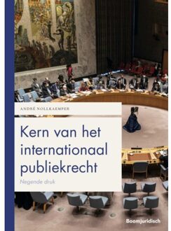 Kern Van Het Internationaal Publiekrecht - Boom Juridische Studieboeken - André Nollkaemper