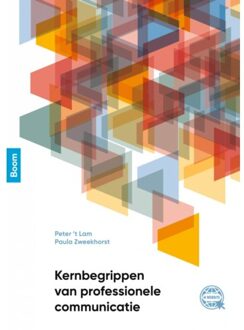 Kernbegrippen Van Professionele Communicatie