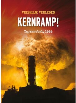 Kernramp! - Vreselijk Verleden - Nancy Dickmann