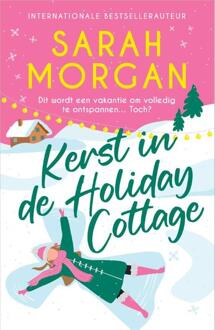 Kerst in de Holiday Cottage -  Sarah Morgan (ISBN: 9789402716283)