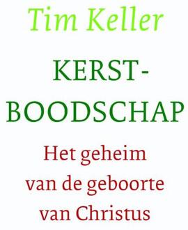 Kerstboodschap - Boek Tim Keller (9051945469)
