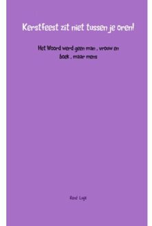 Kerstfeest zit niet tussen je oren