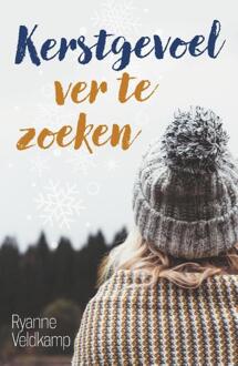 Kerstgevoel ver te zoeken -  Ryanne Veldkamp (ISBN: 9789464822403)