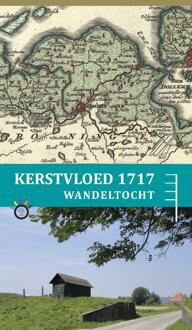 Kerstvloed 1717 wandeltocht - Boek Piet Nienhuis (9052940886)