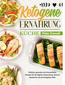 Ketogene Ernährung Küche - Heike Schmidt