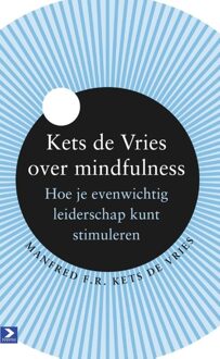 Kets de Vries over mindfulness - eBook Manfred F.R. Kets de Vries (9462201218)