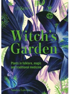 Kew - The Witch's Garden - Sandra Lawrence