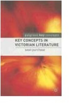 Key Concepts in Victorian Literature