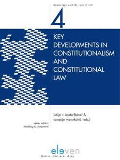 Key developments in constitutionalism and constitutional law - eBook Boom uitgevers Den Haag (9462740143)