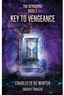 Key To Vengeance - The Keykeeper - Charlotte de Winter
