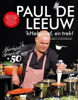 'kHeb je lief, en trek! - eBook Paul de Leeuw (9048835798)